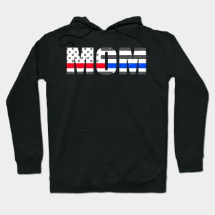 Firefighter Mom - Police Mom - Thin Red Blue Line Flag Hoodie